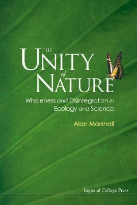 The Unity of Nature Wholeness and Disintegration in Ecology and Science Kindle Editon