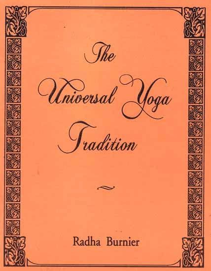 The Universal Yoga Tradition 1st Reprint Epub
