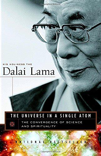 The Universe in a Single Atom The Convergence of Science and Spirituality Reader