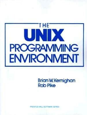 The Unix Programming Environment Prentice-Hall Software Series Doc