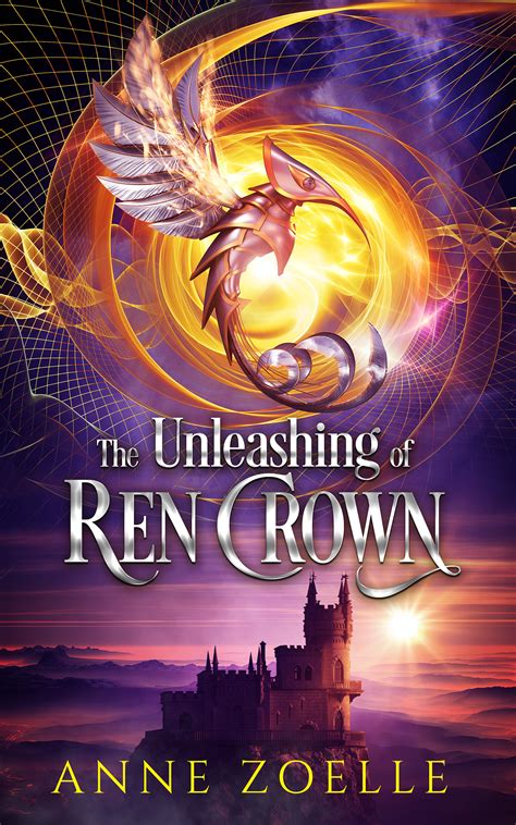 The Unleashing of Ren Crown