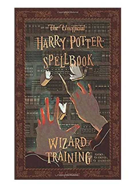 The Unofficial Harry Potter Spellbook Wizard Training Black and White Version Reader