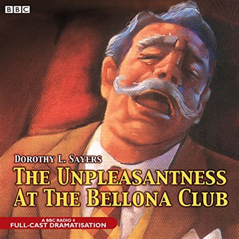 The Unpleasantness at the Bellona Club Reader