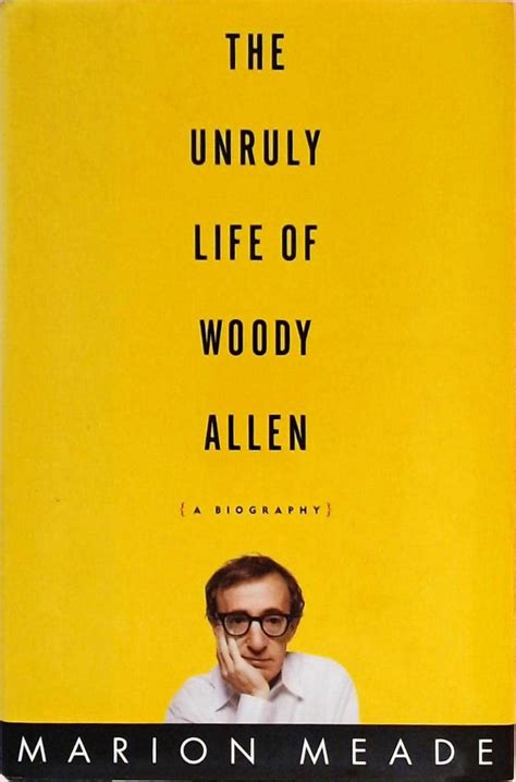 The Unruly Life of Woody Allen Epub