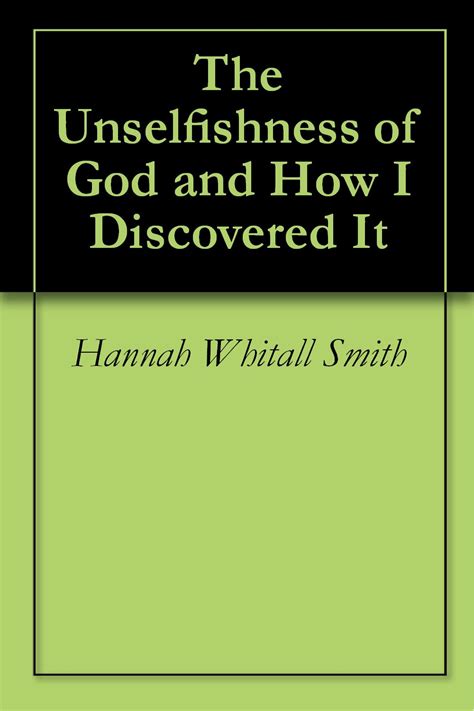 The Unselfishness of God and How I Discovered It Epub