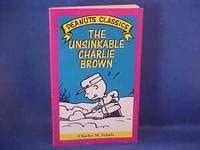 The Unsinkable Charlie Brown Peanuts Classics Kindle Editon