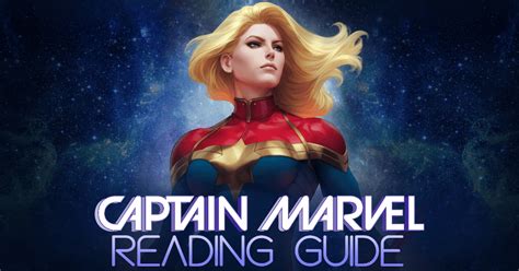 The Unstoppable Force of Captain Marvel: A Comprehensive Guide