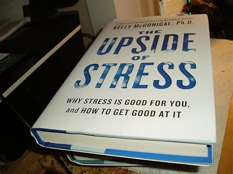 The Upside of Stress Why Stress Is Good for You and How to Get Good at It Kindle Editon