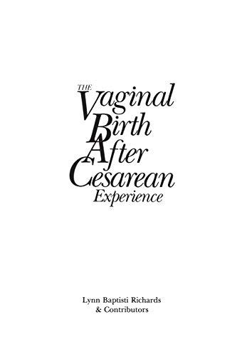 The Vaginal Birth After Cesarean VBAC Experience Birth Stories by Parents and Professionals Kindle Editon
