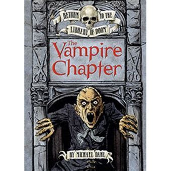 The Vampire Chapter Return to the Library of Doom