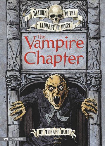 The Vampire Chapter Return to the Library of Doom