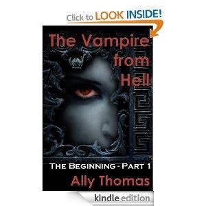 The Vampire from Hell Part 1 The Beginning Reader