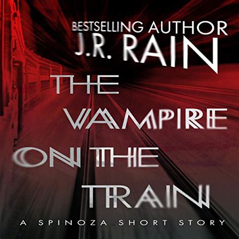 The Vampire on the Train A Spinoza Story Short Story Kindle Editon