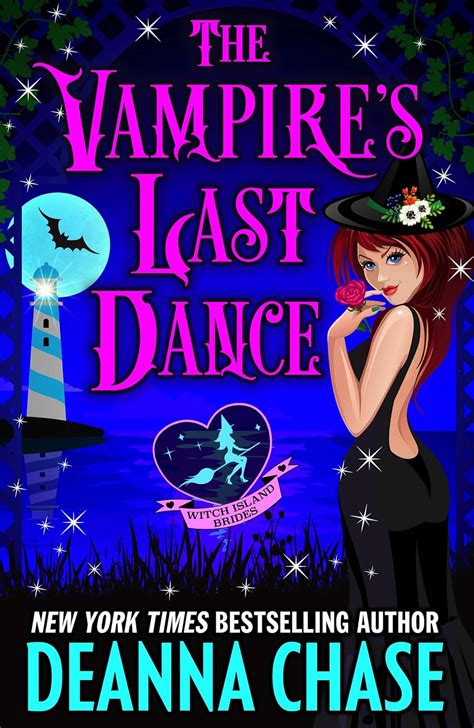 The Vampire s Last Dance Love Spells Witch Island Brides Volume 1 Doc