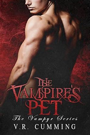 The Vampire s Pet The Vampyr Book 1 PDF