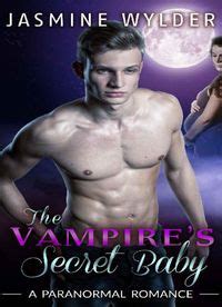 The Vampire s Secret Baby Bound by Fate Book 2 PDF