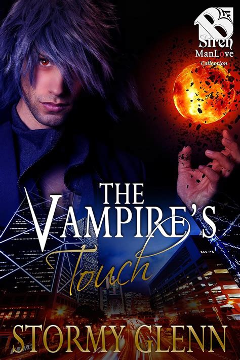 The Vampire s Touch Vampire Chronicles 3 The Stormy Glenn ManLove Collection Kindle Editon