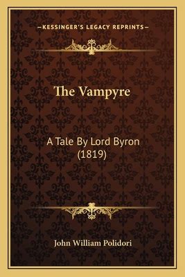 The Vampyre A Tale by Lord Byron 1819 Epub