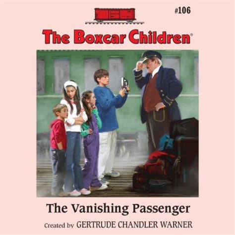 The Vanishing Passenger The Boxcar Children Mysteries Book 106