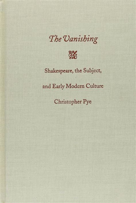 The Vanishing Shakespeare, the Subject, and Early Modern Culture Doc