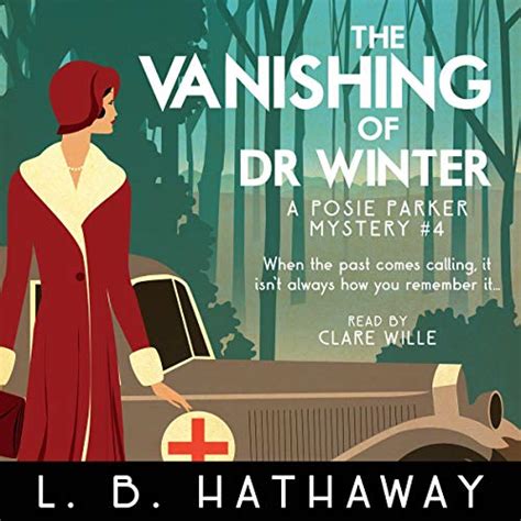 The Vanishing of Dr Winter A Posie Parker Mystery The Posie Parker Mystery Series Volume 4 Doc