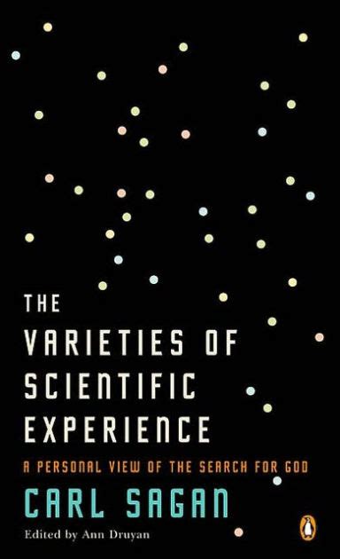 The Varieties of Scientific Experience A Personal View of the Search for God Reader