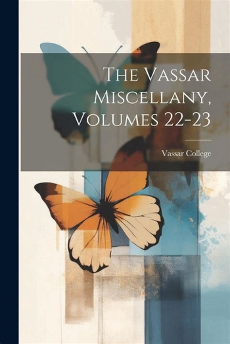 The Vassar Miscellany Volume 9 Kindle Editon