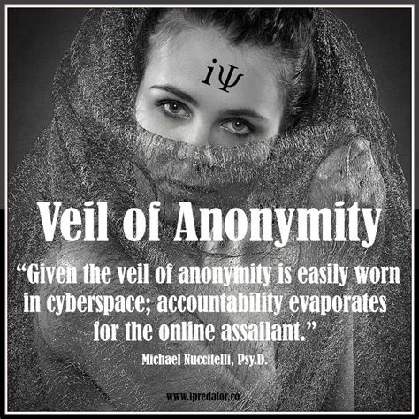 The Veil of Anonymity