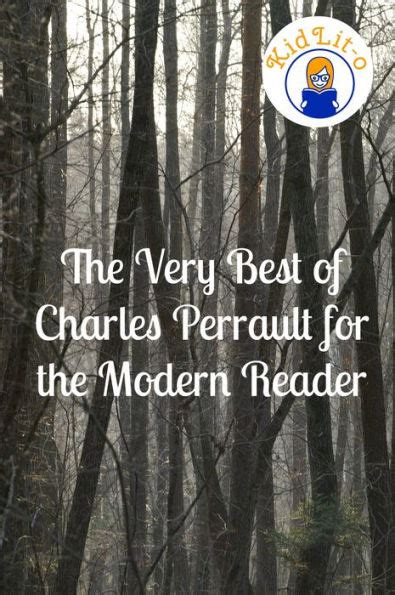 The Very Best of Charles Perrault for the Modern Reader Translated