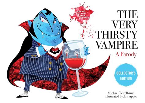 The Very Thirsty Vampire A Parody