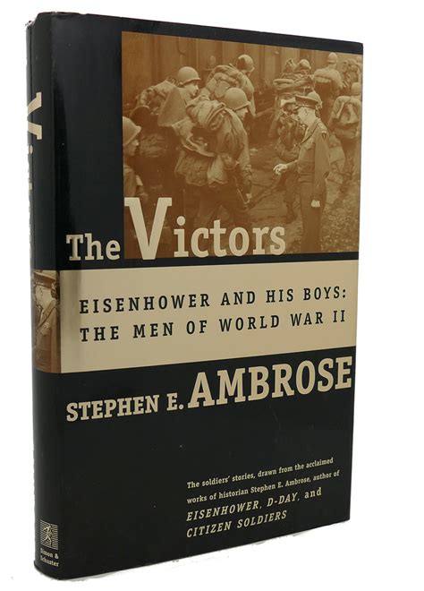 The Victors Eisenhower and His Boys the Men of World War 2 Doc