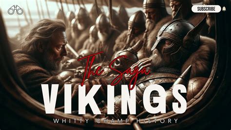 The Viking Saga: A Tapestry of Courage and Ferocity