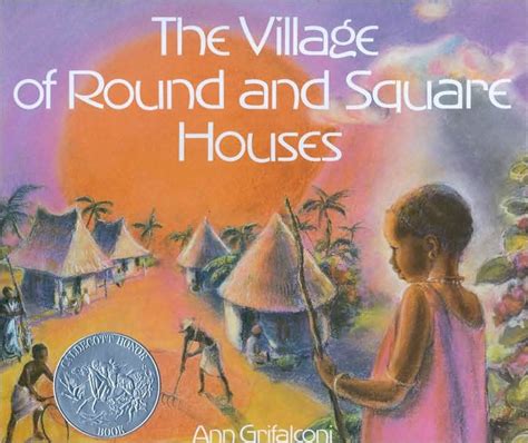 The Village of Round and Square Houses Ebook Kindle Editon