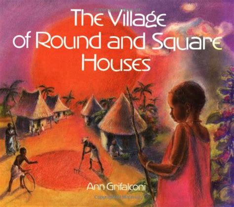 The Village of Round and Square Houses Ebook Kindle Editon