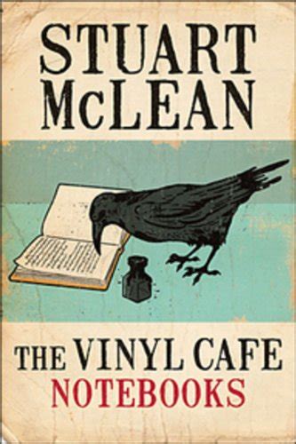 The Vinyl Cafe Notebooks Kindle Editon