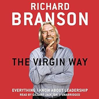 The Virgin Way Everything I Know About Leadership Doc