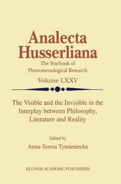 The Visible and the Invisible in the Interplay between Philosophy, Literature and Reality PDF