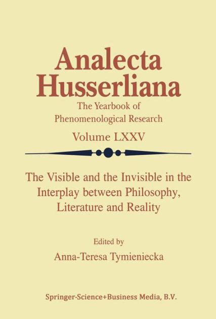 The Visible and the Invisible in the Interplay between Philosophy, Literature and Reality PDF