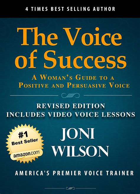 The Voice Of Success Revised Edition A Woman s Guide To A Powerful And Persuasive Voice Includes A 60 Minute Video Voice Lesson The Wilson Voice Series Book 4 Doc