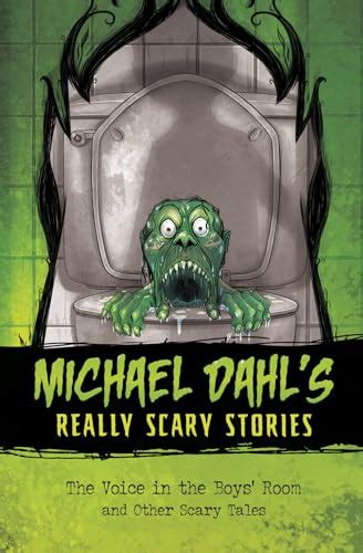 The Voice in the Boys Room Michael Dahl s Really Scary Stories