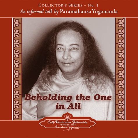 The Voice of Paramahansa Yogananda Beholding the One in All Reader