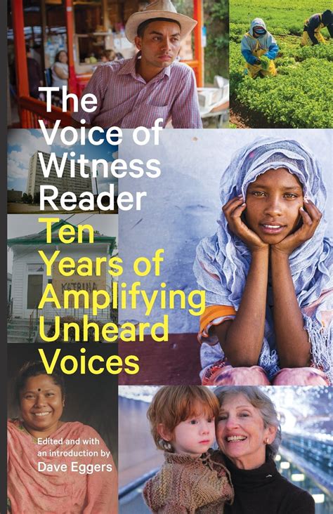 The Voice of Witness Reader Ten Years of Amplifying Unheard Voices Epub