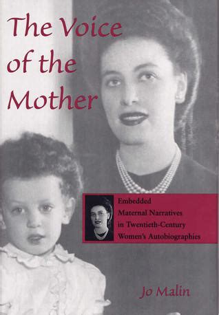 The Voice of the Mother: Embedded Maternal Narratives in Twentieth-Century Womens Autobiographies Ebook PDF