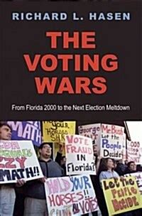The Voting Wars From Florida 2000 to the Next Election Meltdown Epub