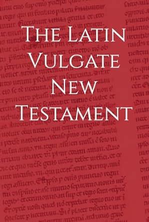 The Vulgate from the Tanaka: A Comprehensive Exploration of the Latin Bible's Influence