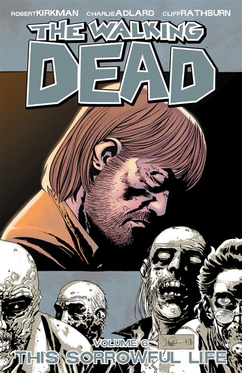 The Walking Dead, Vol. 6: This Sorrowful Life (v. 6) Reader