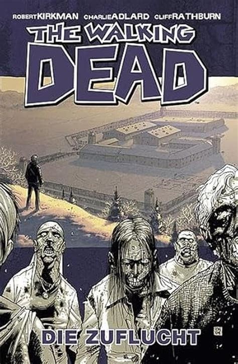 The Walking Dead 03 Die Zuflucht German Edition Kindle Editon