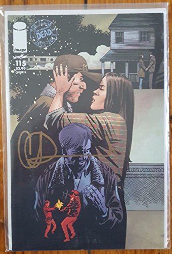 The Walking Dead 2013 Image Comics Issue 115 Cover B Year 1 Shane and Lori Grimes Near Mint Signed by Artist Charlie Adlard with Certificate of Authenticity COA Doc