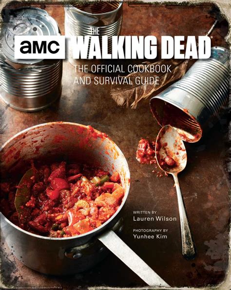 The Walking Dead The Official Cookbook and Survival Guide Kindle Editon