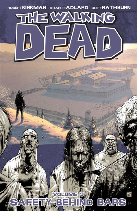 The Walking Dead Vol 3 Safety Behind Bars Reader